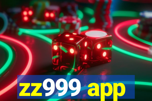 zz999 app